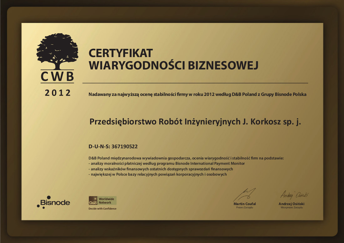Certyfikat wiarygodności biznesowej dla Przedsiębiorstwa Robót Inżynieryjnych J. Korkosz